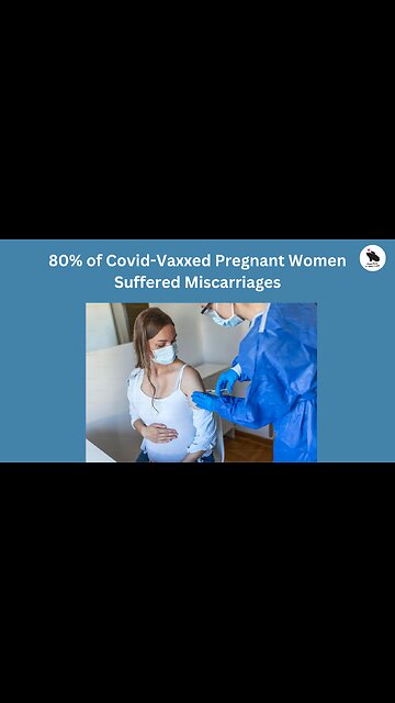 Pfizer knew babies were dying through ‘transplacental exposure.’