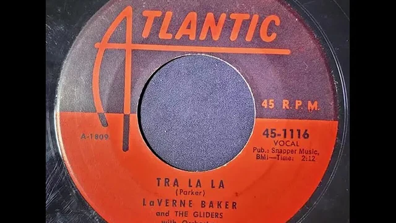 LaVerne Baker and The Gliders – Tra La La