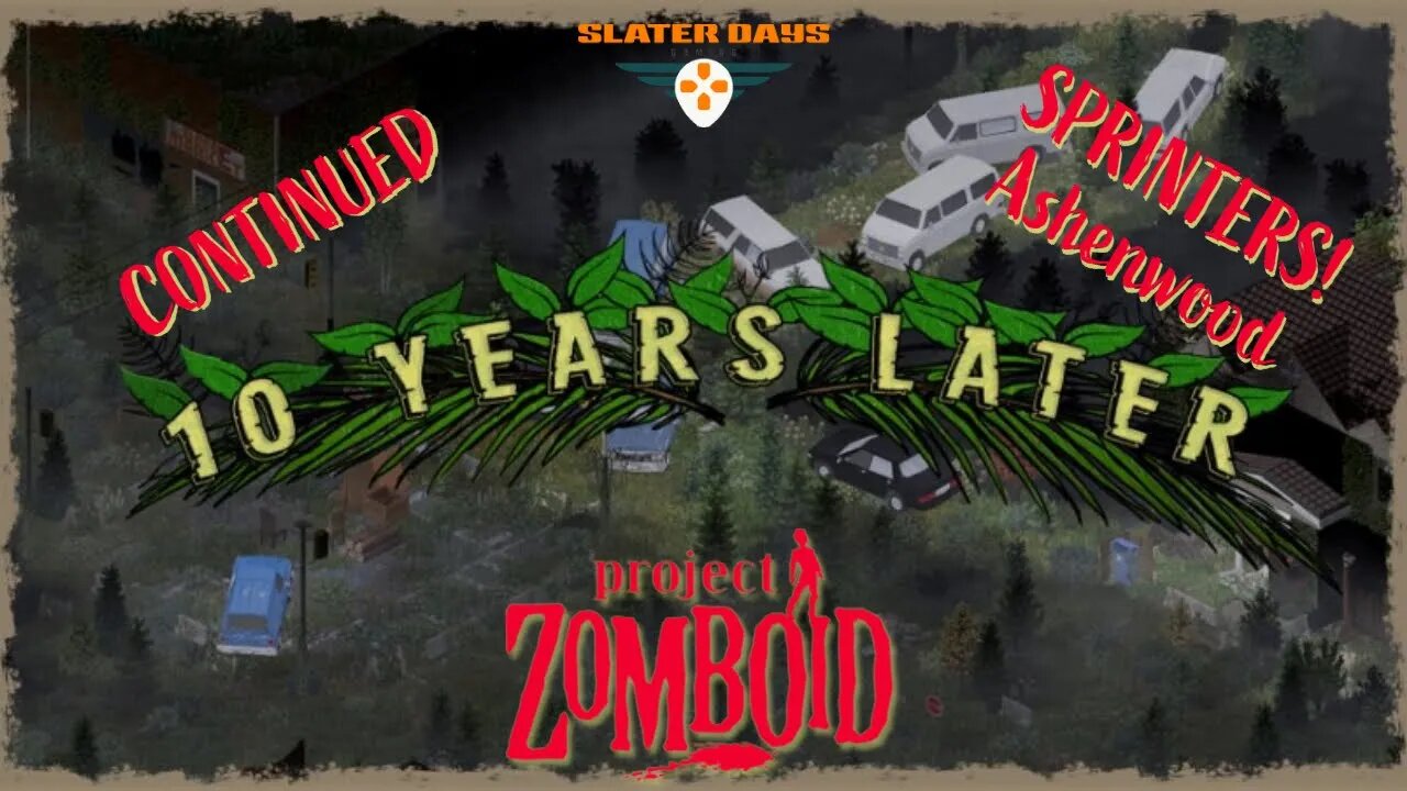 10 Years Later Base Clearing and Scouting Mission Project Zomboid Continued