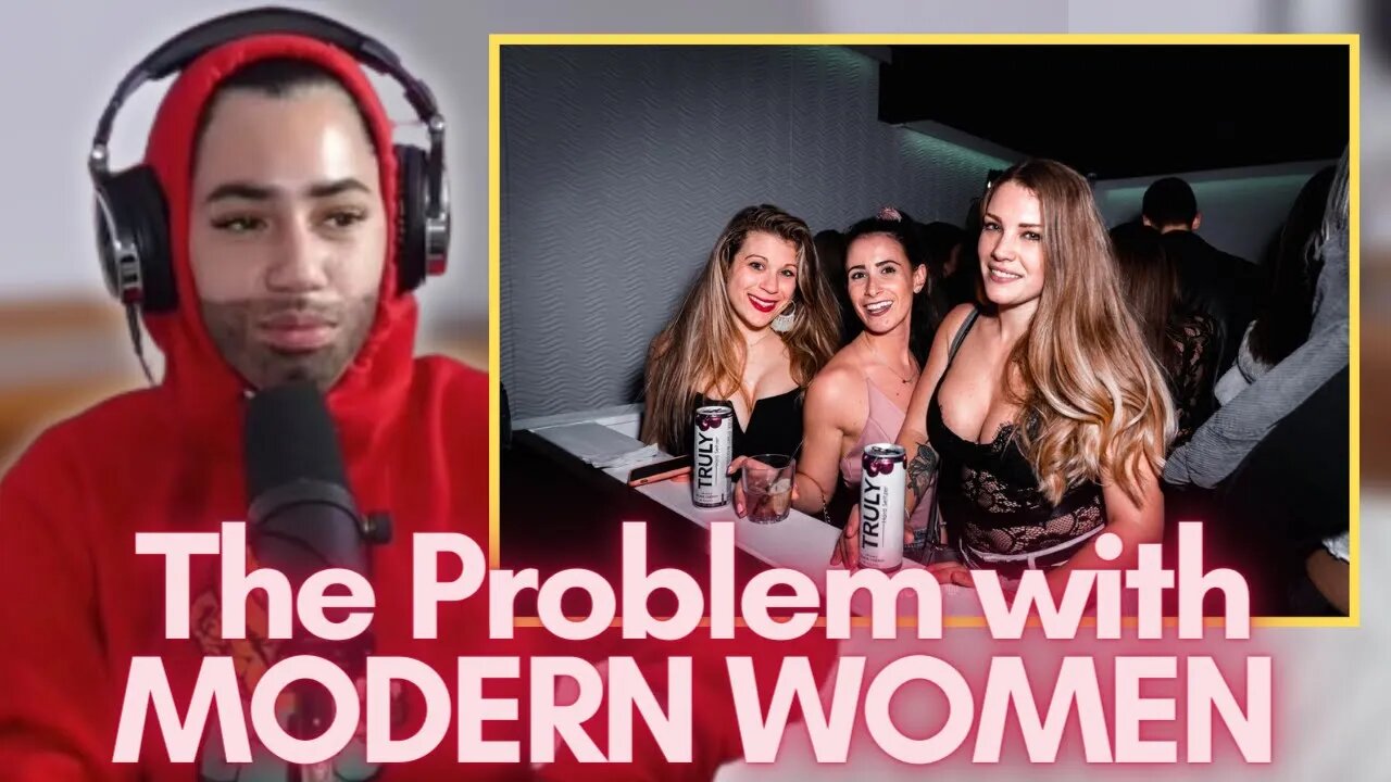 MODERN WOMEN ARE OUT OF ORDER! | THE RETURN OF ALEX