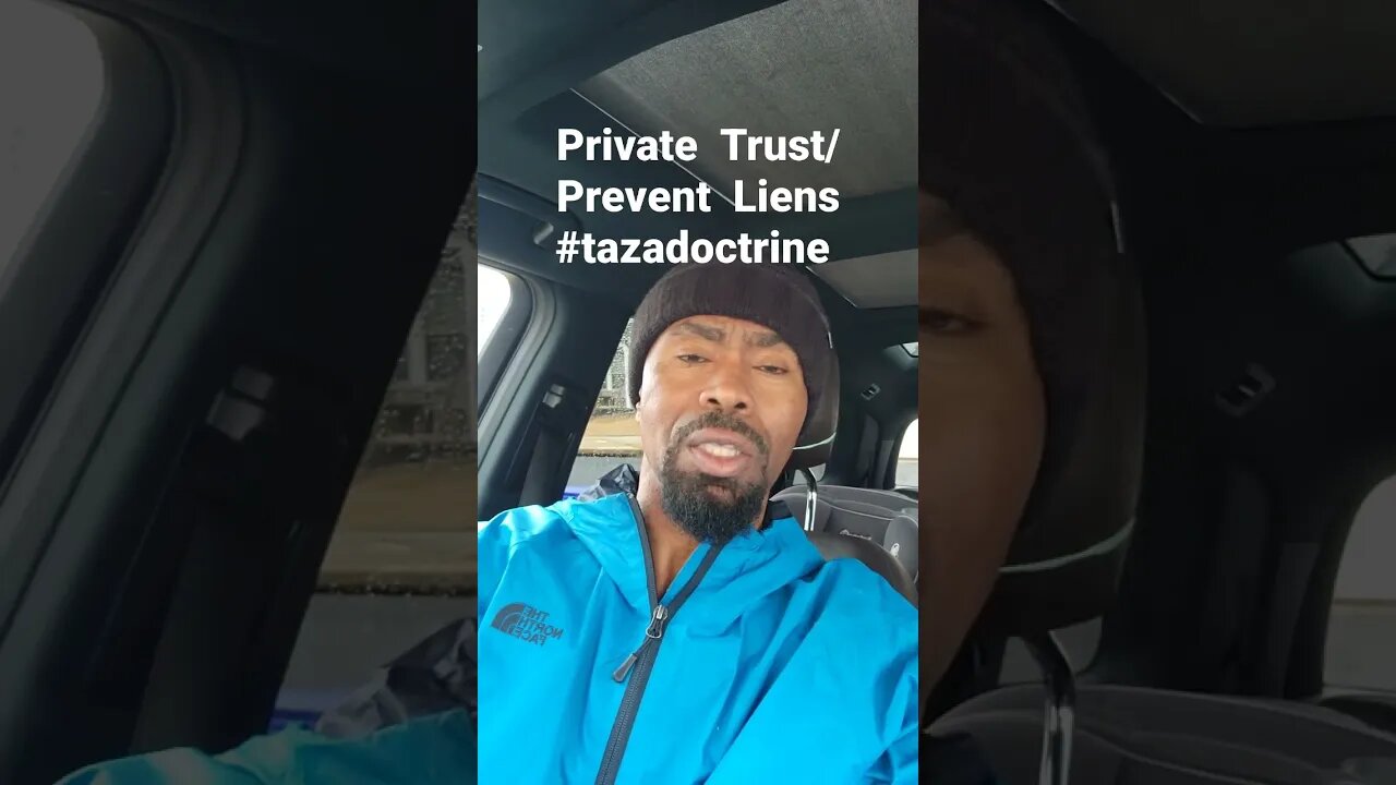 creating private trust preventing liens #tazadoctrine