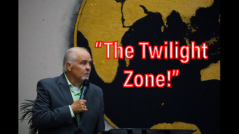 “The Twilight Zone!” 4-7-24