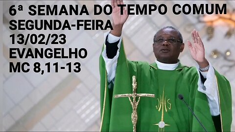 Homilia de Hoje | Padre José Augusto 23/02/23 Segunda-feira