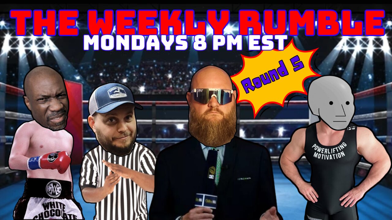 And Then There Were Three (Re-Upload) || Weekly Rumble #5