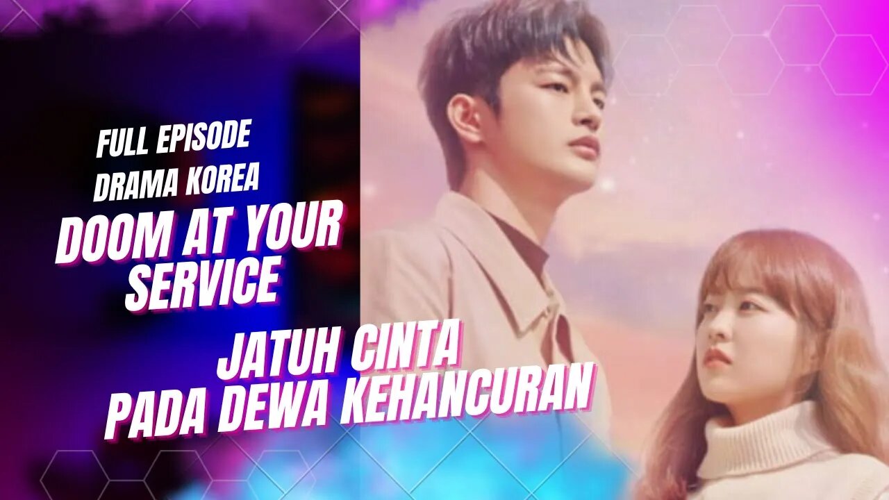 Drama Korea Doom At Your Service [alur film full episode]