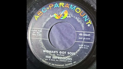 The Impressions, Johnny Pate – Woman's Got Soul