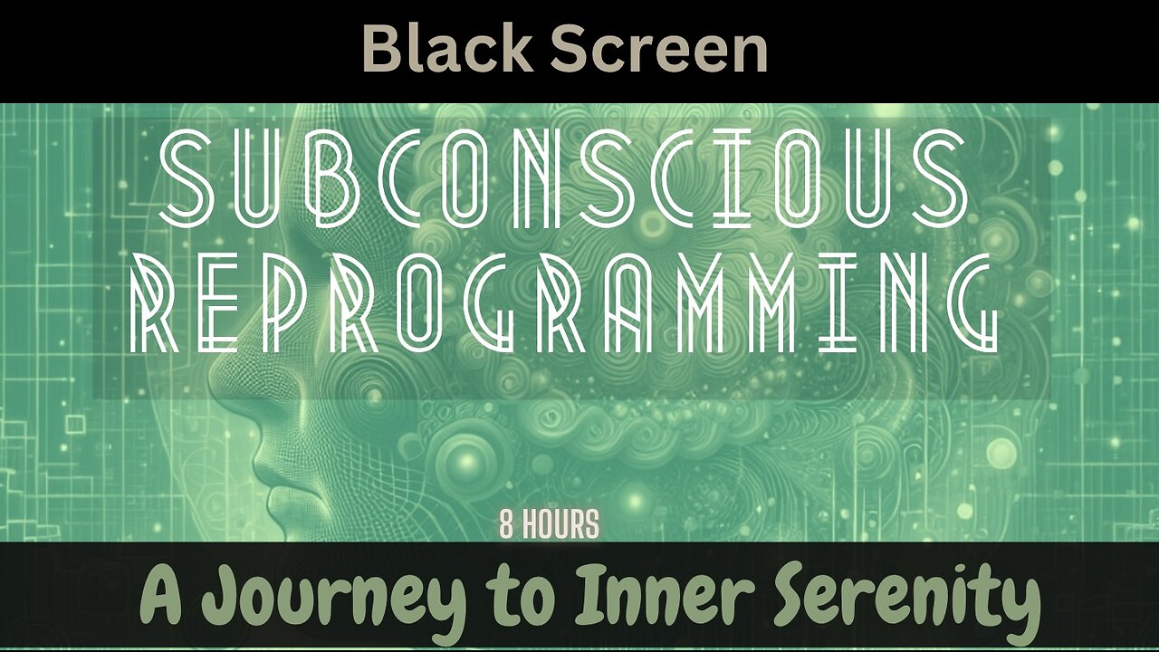 Subconscious reprogramming:: A Journey to Inner Serenity