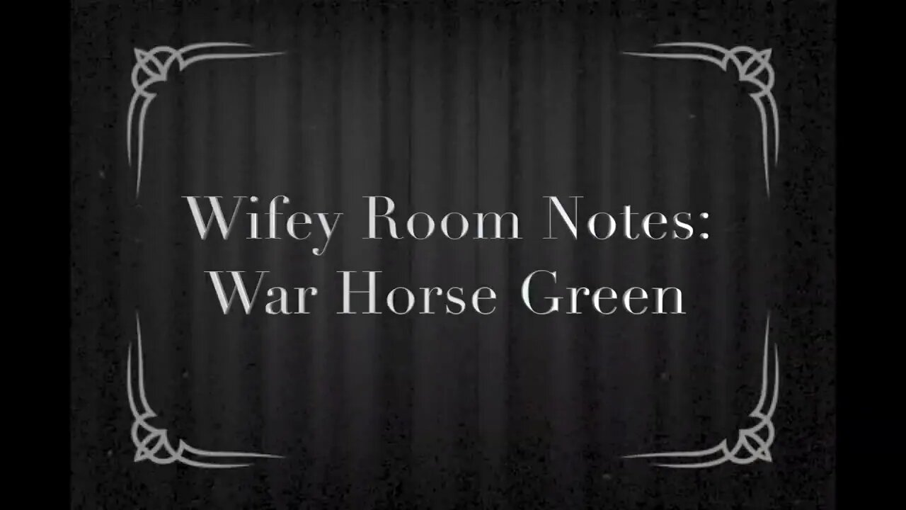 Wifey Room Note Series: War Horse Green