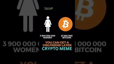 CRYPTO MEME: Scarcity WINS🏆🏅 #cryptomeme #scarcity #crypto #girlfriends #defi #bullmarket #bitcoin