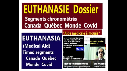 (Fra_En) Shocking: EUTHANASIA _ Canada, Québec, World, Covid.