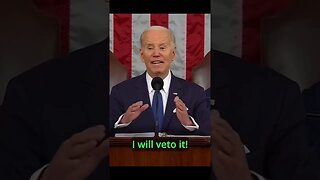 "Biden Says" He will veto Something? | Subscribe for more ----}