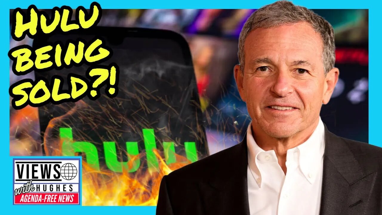 Bob Iger is Selling Hulu?