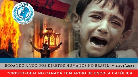 "Cristofobia no Canadá tem apoio de escola católica"