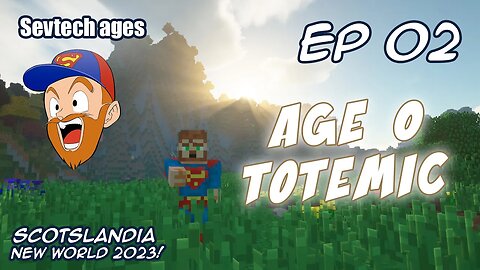 Sevtech Ages - E02 - Age 0: Totemic