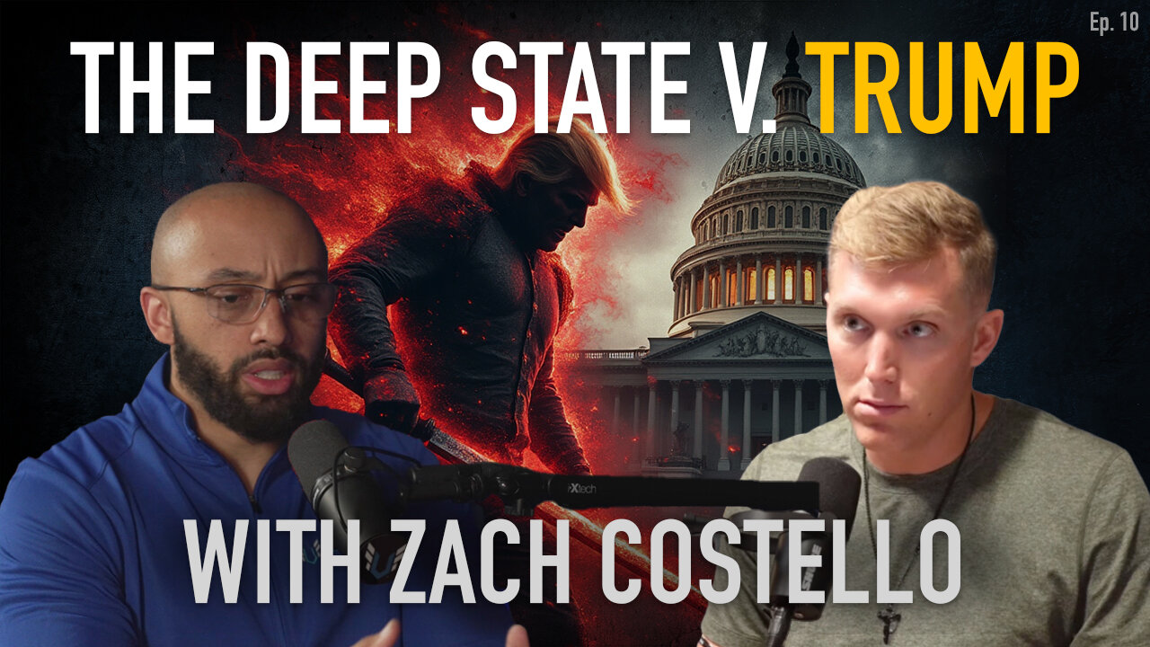 Trump, DOGE, Deep State, Social Media, Business and Faith | @zachcostello_ | Ep #10