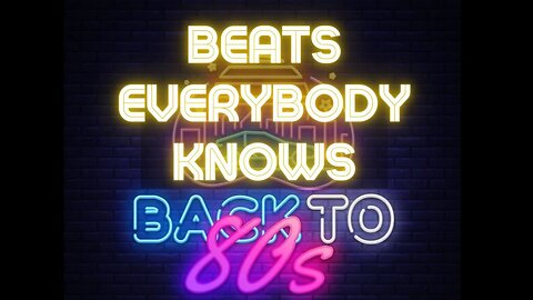 80s Beats Everybody Knows 1980 - 89