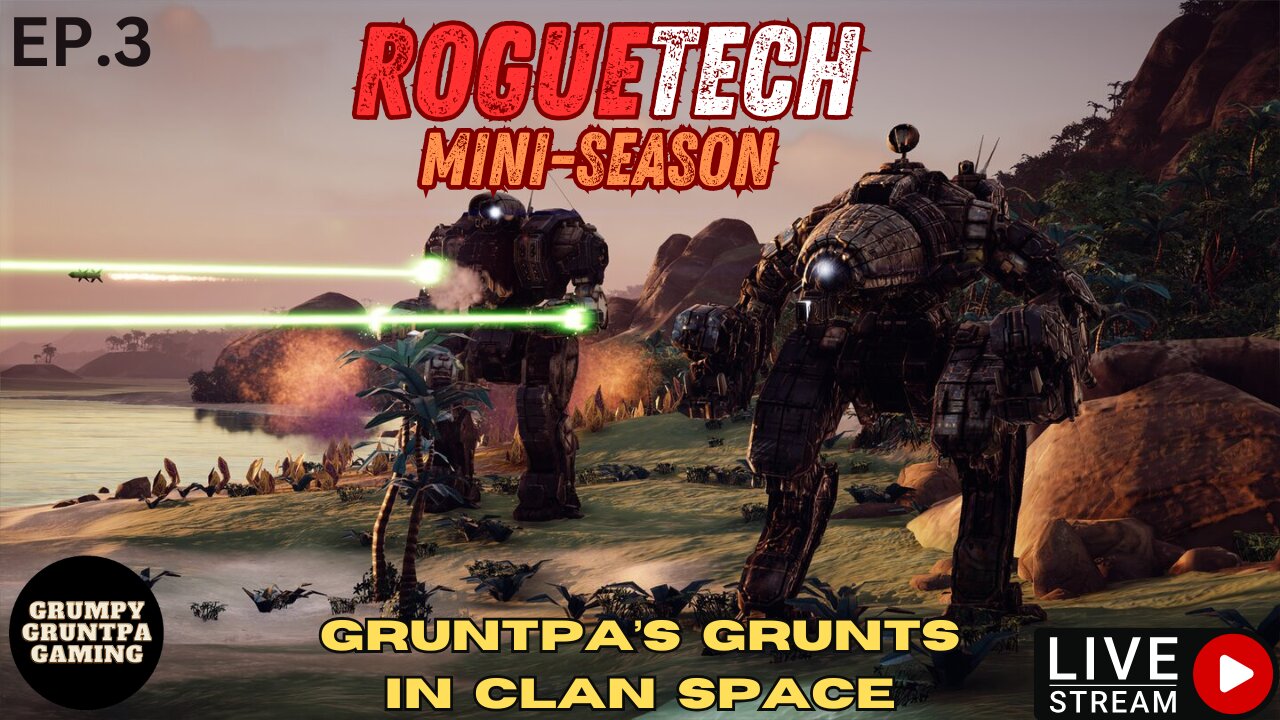 Gruntpa's Grunts in Clan Space Ep. 3