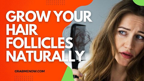 Grow your Dormant Hair Follicles 100% Naturally