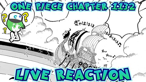 Rainbow Ride! One Piece Chapter 1132 Live Reading/Review