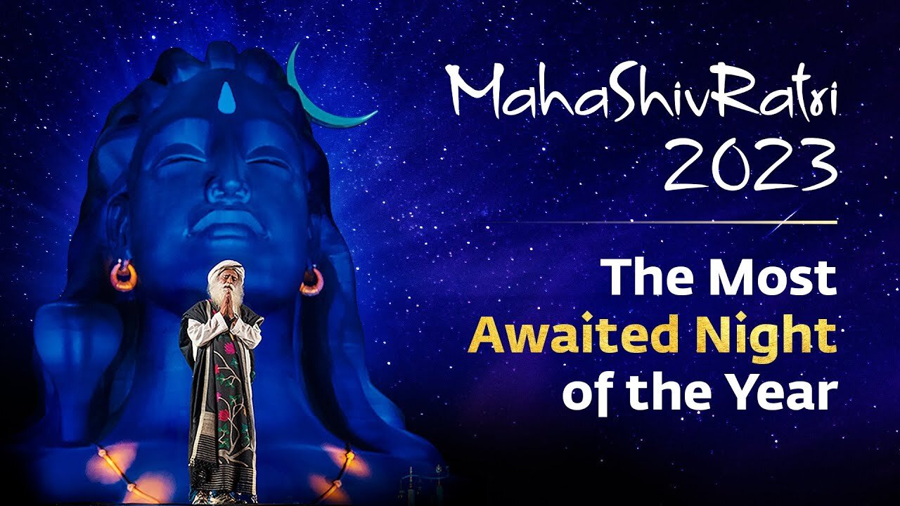 Sadhguru Invites You to Mahashivratri 2023