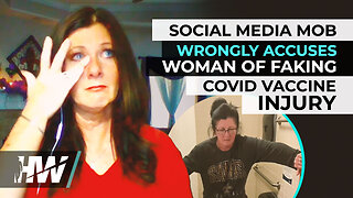 SOCIAL MEDIA MOB WRONGLY ACCUSES WOMAN OF FAKING COVID VACCINE INJURY