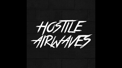 Hostile Airwaves Feb 3, 2023