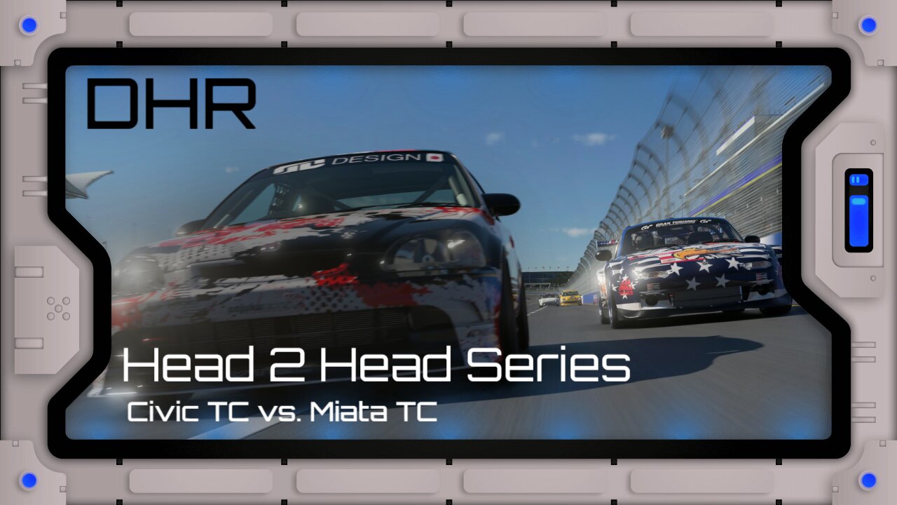 DHR - Head 2 Head - Civic TC vs Miata TC - Week 8