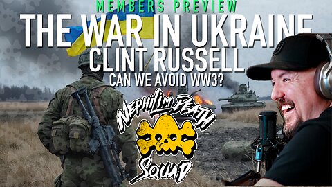 The War in Ukraine w/ Clint Russell of Liberty Lockdown