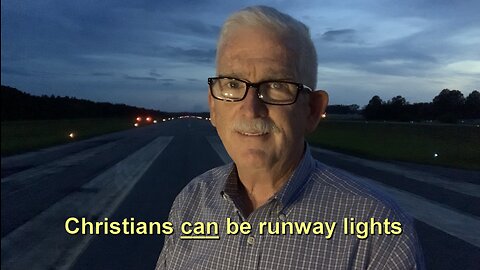 Christians Can Be Runway Lights?