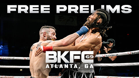 Countdown to BKFC 69 RICHARDSON vs LARRIMORE & FREE FIGHTS!