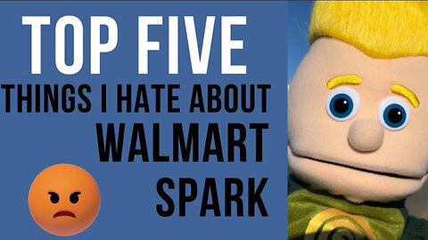 Top 5 Things I Hate About Delivering For Walmart Spark!