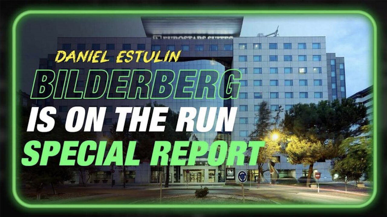 SATURDAY BROADCAST: Special Report Bilderberg Is On The Run Says Top Globalist Expert Daniel Estulin