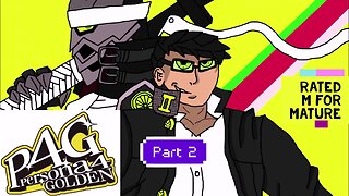 Persona 4 Golden Part 2 l Awakening to Our Personas