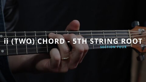 ii (TWO) CHORDS - 5TH STRING ROOTS