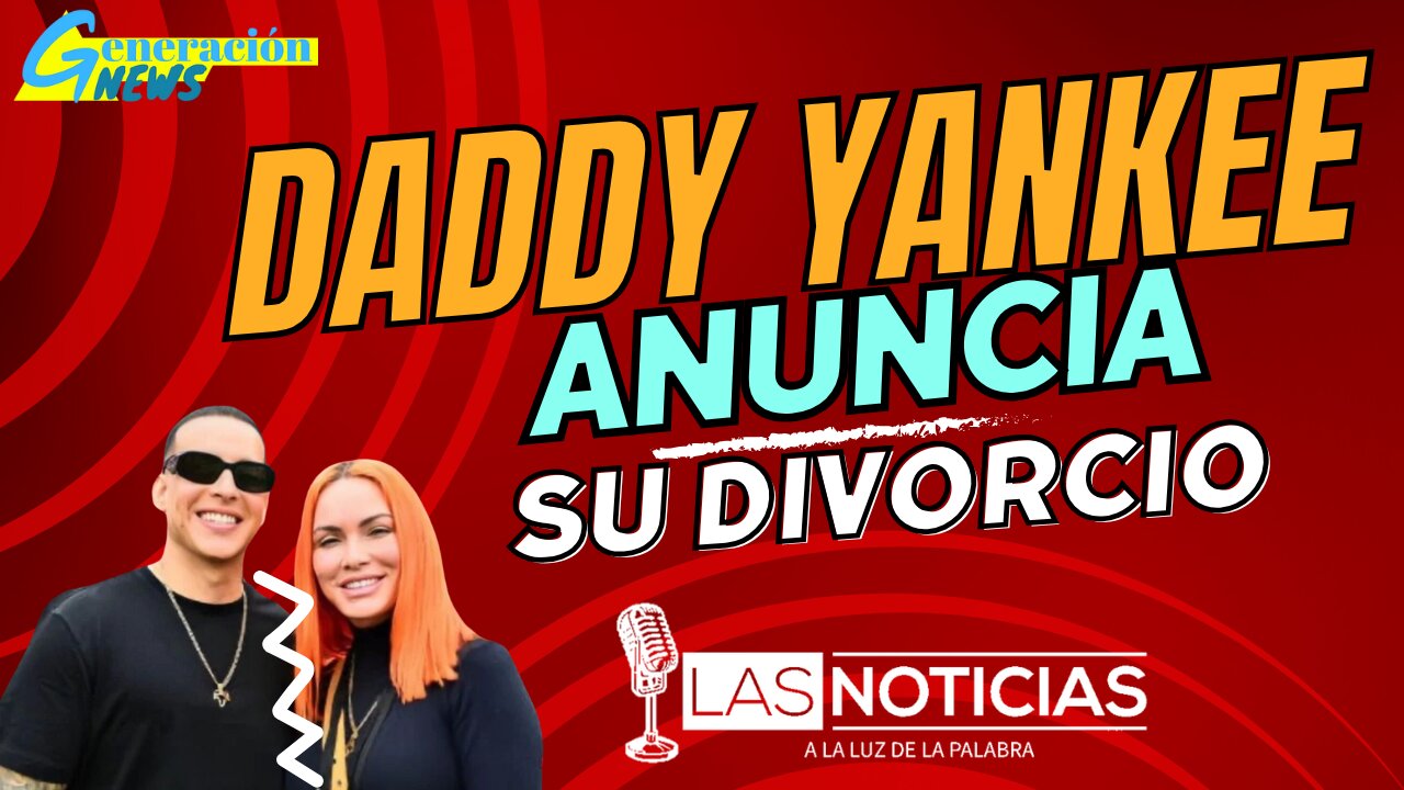 Daddy Yankee anuncia su divorcio.