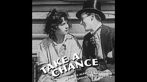 Take A Chance (1918 Film) -- Directed By Alfred J. Goulding -- Full Movie