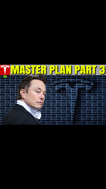 Tesla MASTER PLAN PART 3
