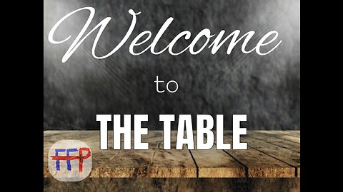 Welcome to The Table