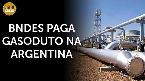 Dinheiro de brasileiros pagará gasoduto na Argentina; Fabi Barroso e Cristina Graeml comentam | #eo