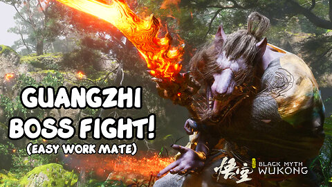 Guangzhi BOSS FIGHT! Black Myth Wukong