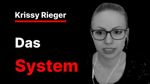 Krissy Rieger - Das System