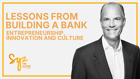 Ep.3: Eric Syz – Lessons from Building a Bank: Entrepreneurship, Innovation and Culture