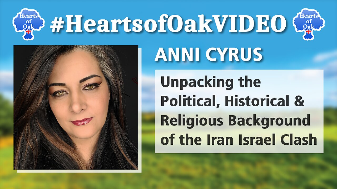 Anni Cyrus - Unpacking the Political, Historical and Religious Background of the Iran Israel Clash