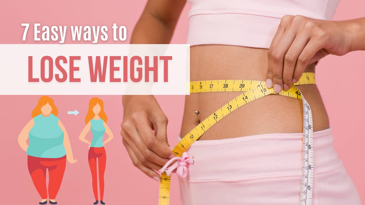 7 Simple Tips for Women to Lose Weight |