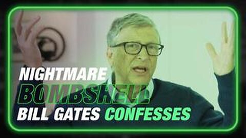 BOMBSHELL: BILL GATES CONFESSES TO ILLEGALLY TESTING NANOBOTS ON HUMANITY VIA MRNA INJECTIONS!