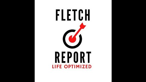 Welcome To The Fletch Report