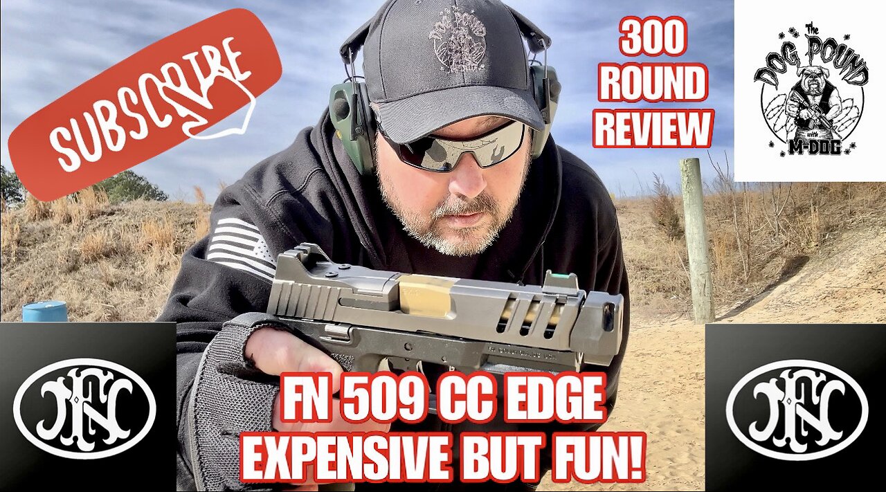 FN 509 CC EDGE 9MM 300 ROUND REVIEW! EXPENSIVE BUT FUN!