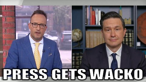 Press Gets Wacko On Poilievre