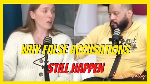 Why Women Falsely Accuse Men