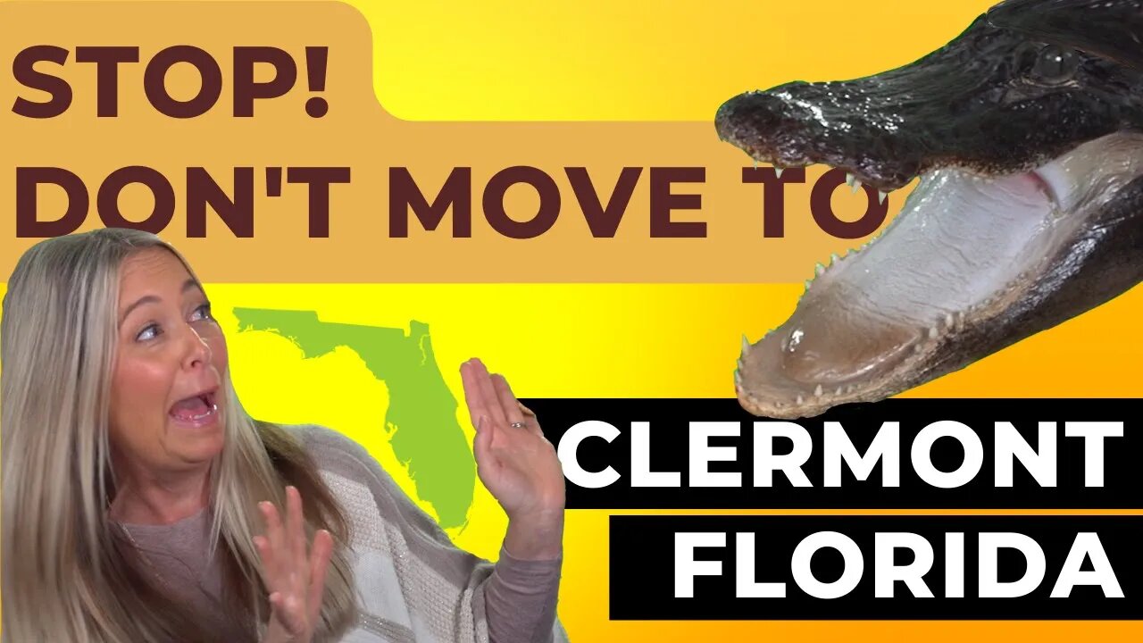 STOP! Don't Move to Clermont Florida - Unless You Can Handle These 5 Things!